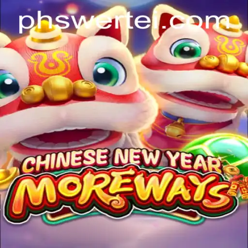 Exploring the Exhilarating World of CHINESENEWYEARMOREWAYS