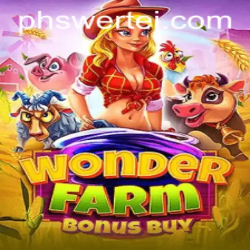 Discover the Thrills of WonderFarmBonusBuy: A Unique Gaming Experience